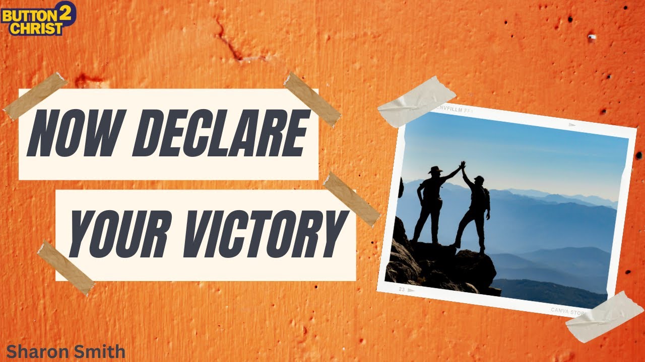 Now Declare Your Victory - DAY 20 - YouTube