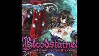 Soundtrack In The Night Of Bloodstained Ritual Of The Night