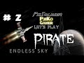 Let's Play Endless Sky (FREE GAME) Pirate Part 2 の動画、YouTube動画。