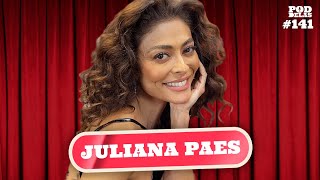 JULIANA PAES - PODDELAS #141