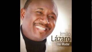 Video thumbnail of "Lazaro- Eu te amo tanto"