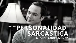 Sarcastic personality