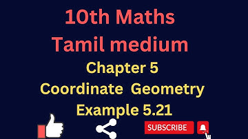 10th Mathematics Tamil Medium Chapter 5 Coordinate Geometry  Example 5.21  Sum