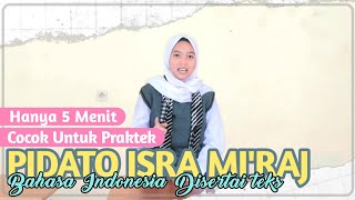 Example of an Indonesian Speech on the Theme of Isra Miraj, Short, Easy, Good and Correct Practic...