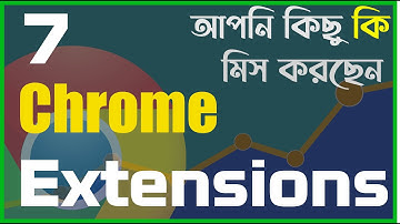 7 Best FREE Chrome Extensions to BOOST🚀 Your Productivity 2022 | Bangla Tutorial