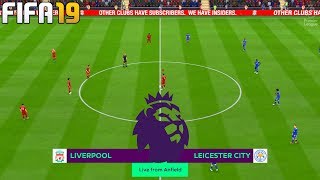 Fifa 19 | liverpool vs leicester city - 2019/20 premier league full
match & gameplay