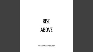 RISE ABOVE