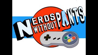 Nerds Without Pants Episode 165: Video Game Trash Pandas