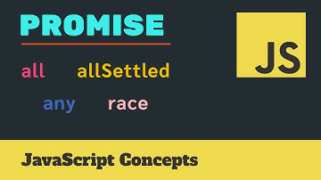 Promise all allSettled any race in JavaScript