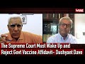 The Supreme Court Must Wake Up and  Reject Govt Vaccine Affidavit — Dushyant Dave