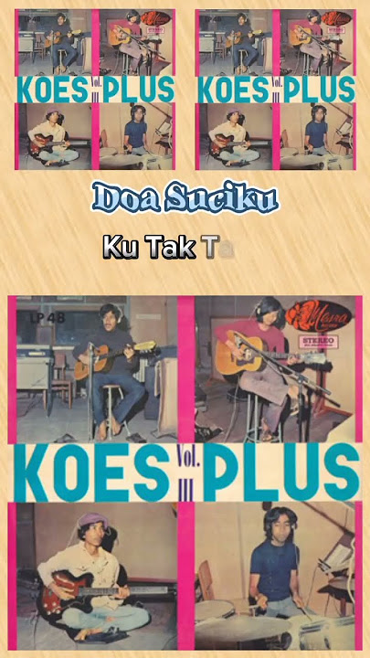Koes Plus - Doa Suciku #koesplus #videoshort #koesplusmania #youtubeshorts #short #top