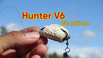 130K | HUNTER V6 Phiên Bản Limited [ Phiên Bản Giới Hạn]
