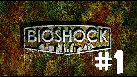 BioShock - Chapter 1 - BioShock Walkthrough No Commentary / No Talking with Subtitles