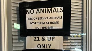 Southside bar posts 'No service animal' sign