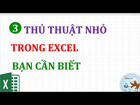 3 thủ thuật nhỏ trong excel bạn cần biết