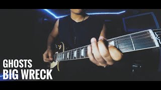 BIG WRECK-Ghosts (Guitar Solo Cover)