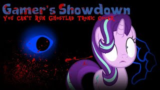 Gamer’s Showdown (You Can’t Run GhostLab Tronic Cover)