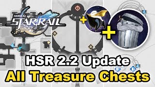 Honkai Star Rail 2.2 - All Treasure Chest Locations (Chests, Trashcans, Warp Trotters)