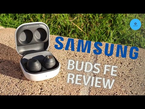 Samsung Galaxy Buds FE Review