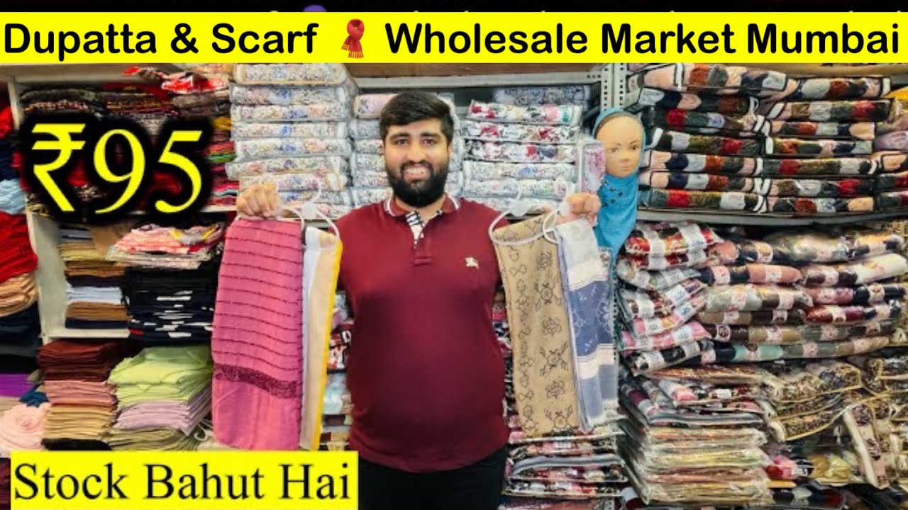 IMPORTED SCARF WHOLESALE MARKET IN MUMBAI WHOLESALE STOLE MARKET