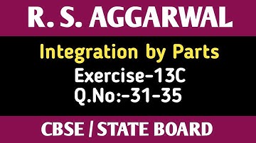 Exercise-13C(31-35) | Class-12 Maths | R.S Aggarwal | Integration by parts | Integration |Maths Side