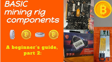 Crypto Mining Rig Hardware for beginners - part 2 - Extreme Noob Guide