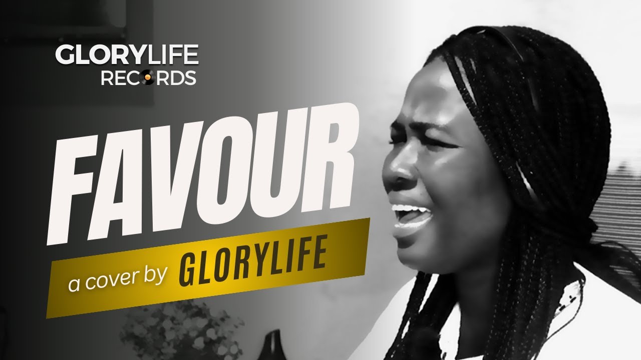Favour | Lawrence Oyor (Glorylife Cover)