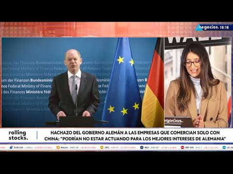 Hachazo del Gobierno alem&aacute;n a las empresas que comercian solo con China