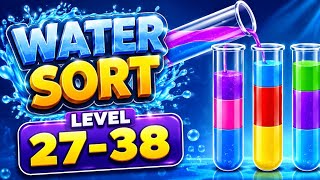 Water Sort Puzzle – Levels 27–38! Can I Beat Them All 💧🧩🔥#watersort#watersortgame#watersortpuzzle 