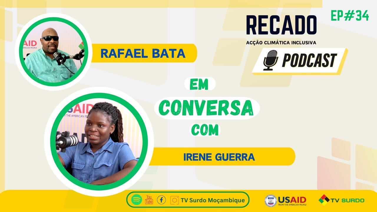 RECADO PODCAST_34ª Ed: O IMPACTO DAS MUDANÇAS CLIMÁTICAS EM PESSOAS COM DEFICIÊNCIA