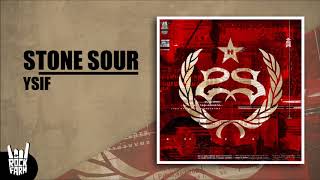 Stone Sour - YSIF