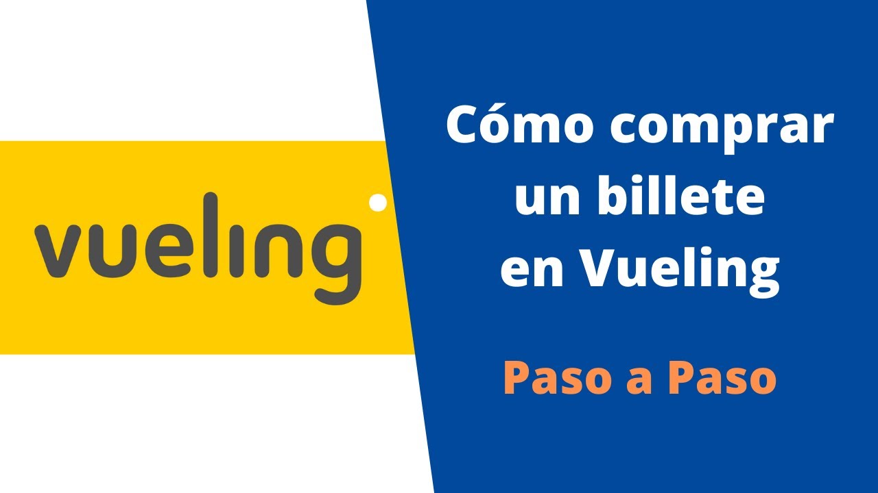  Cómo Comprar Un Vuelo En Vueling Paso A Paso | Modo Incógnito, Descuento Residente Y Mascotas