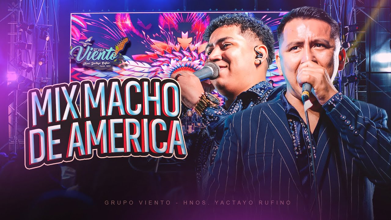 Grupo Viento - Mix macho de america (6to Aniversario)