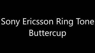 Sony Ericsson Ringtone - Buttercup
