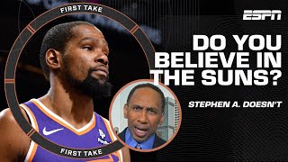 Does Stephen A. have reason to believe in the Suns? ➡️ NO! WHY?! 🗣️ | First Take
