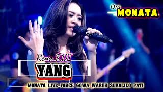 YANG Rena KDI MONATA LIVE FORCE KEDUMULYO SUKOLILO