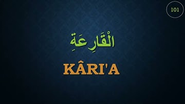 101- Kâria Sûresi- Türkçe Yazılı - Tefsiri - Manaları -  / سورة القارعة - مترجمه للغه التركيه -