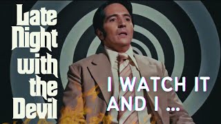 I Watched 'Late Night With The Devil | Movie Review