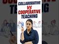 Collaborative और Cooperative Teaching में अंतर UGC NET Education Important Topic #visionjrf #shorts