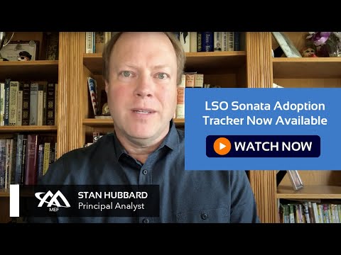 LSO Sonata Adoption Tracker with Stan Hubbard, MEF Principal Analyst
