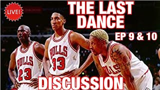 THE LAST DANCE EPI 9 & 10 DISCUSSION