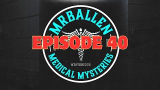 Ep. 40 | Bad Blood - MrBallen’s Medical Mysteries Podcast