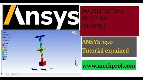 Double Spring deformation ANSYS