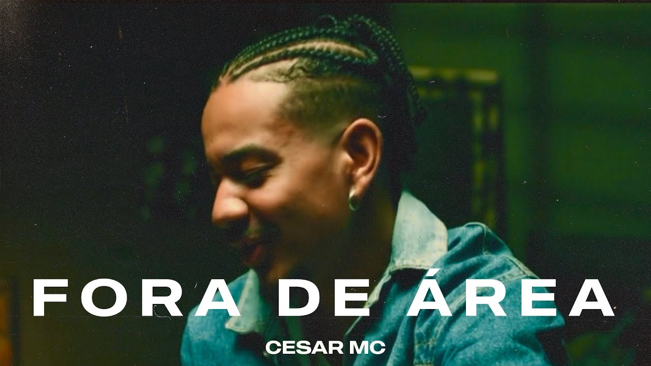 Cesar Mc - Fora de Área (Videoclipe Oficial)