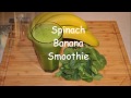 Spinach Banana Smoothie