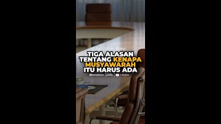 Tiga Alasan Kenapa Harus Ada Musyawarah Dalam Menyelesaikan Masalah - Rumaysho TV