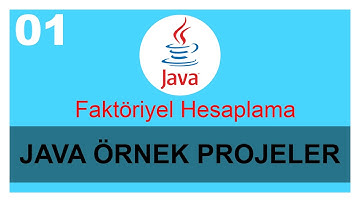 FAKTÖRİYEL HESAPLAMA | JAVA ÖRNEK PROJELER 1