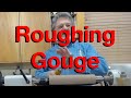 Roughing gouges with jon siegel
