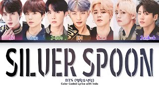 BTS (방탄소년단) 'Silver Spoon (뱁새)' [Color Coded Lyrics with INDO]