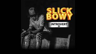 Slick Bowy-Brutal